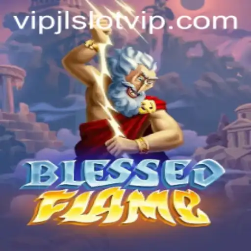 Exploring the Enchanting World of BlessedFlame and the VIPJL Slot