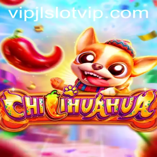 CHILIHUAHUA Game: Unveiling the Thrills of VIPJL Slot