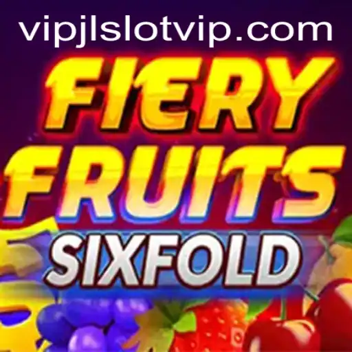 FieryFruitsSixFold: A Comprehensive Guide to the Exciting VIPJL Slot Game