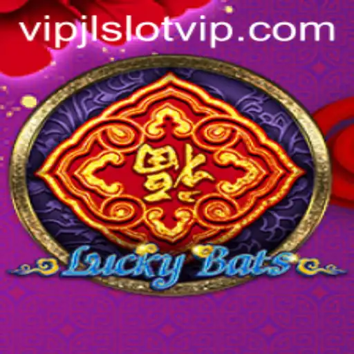 LuckyBats: Your Adventure in the World of VIPJL Slot