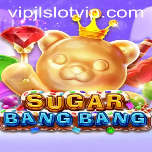 Delving into the Exciting World of SUGARBANGBANG and the Thrill of VIPJL Slot