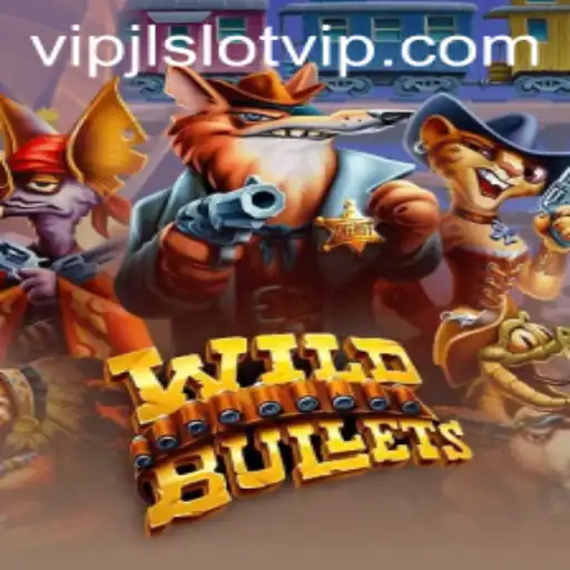 Exploring the Thrills of WildBullets: The VIPJL Slot Experience